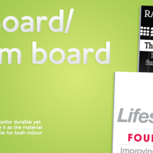 Foamex & Corriboard and Diabond signs